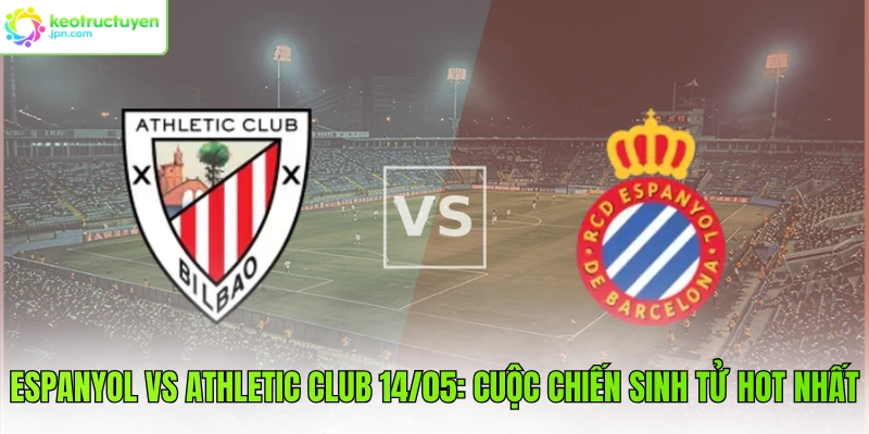 Espanyol vs Athletic Club 14/05